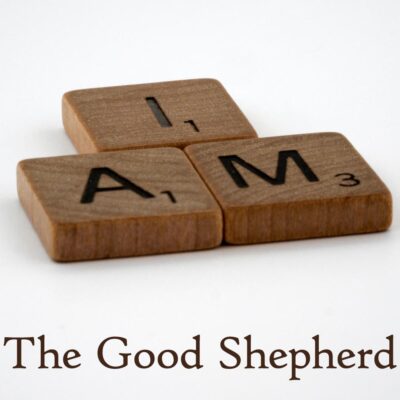 I AM The Good Shepherd