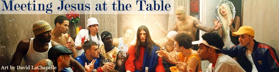 Meeting Jesus at the Table