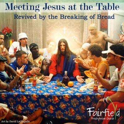 Meeting Jesus at the Table: Revived by the Breaking of Bread