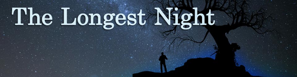 The Longest Night
