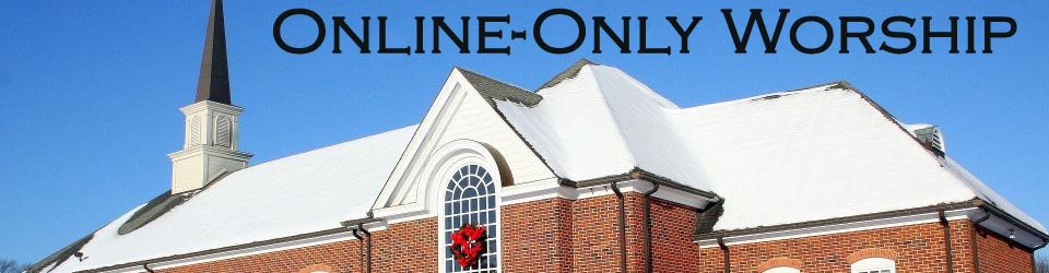 Online-Only Worship