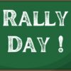Rally Day!